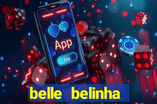 belle belinha privacy nude